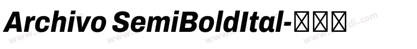 Archivo SemiBoldItal字体转换